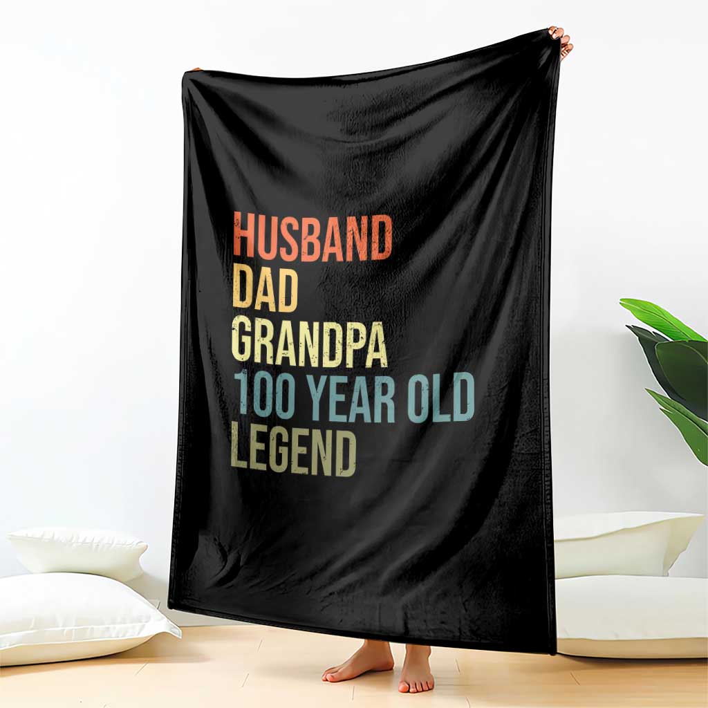 100th Birthday Throw Blanket Husband Dad Grandpa 100 Year Old Legend