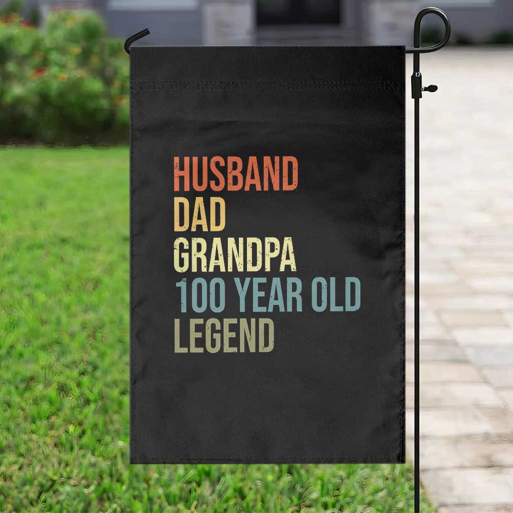 100th Birthday Garden Flag Husband Dad Grandpa 100 Year Old Legend