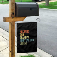 100th Birthday Garden Flag Husband Dad Grandpa 100 Year Old Legend