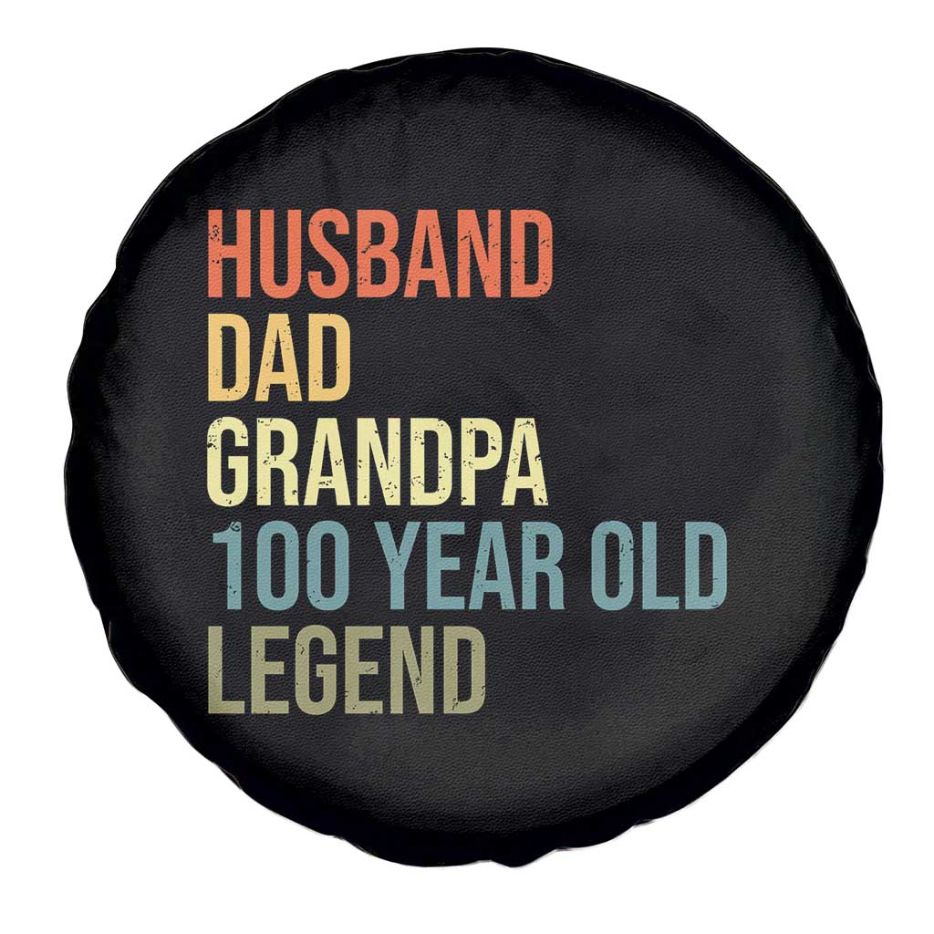 100th Birthday Spare Tire Cover Husband Dad Grandpa 100 Year Old Legend