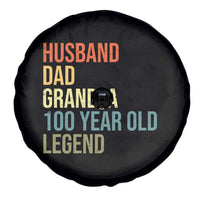 100th Birthday Spare Tire Cover Husband Dad Grandpa 100 Year Old Legend