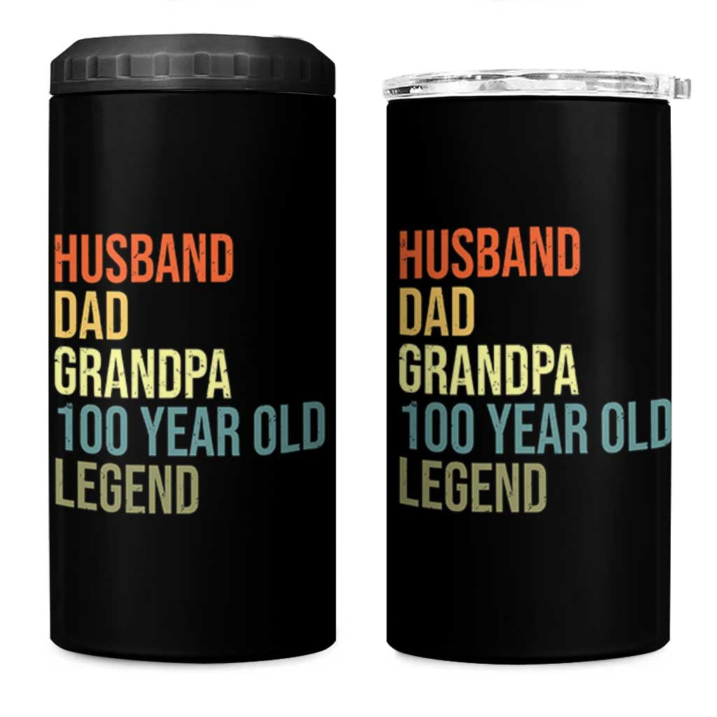 100th Birthday 4 in 1 Can Cooler Tumbler Husband Dad Grandpa 100 Year Old Legend