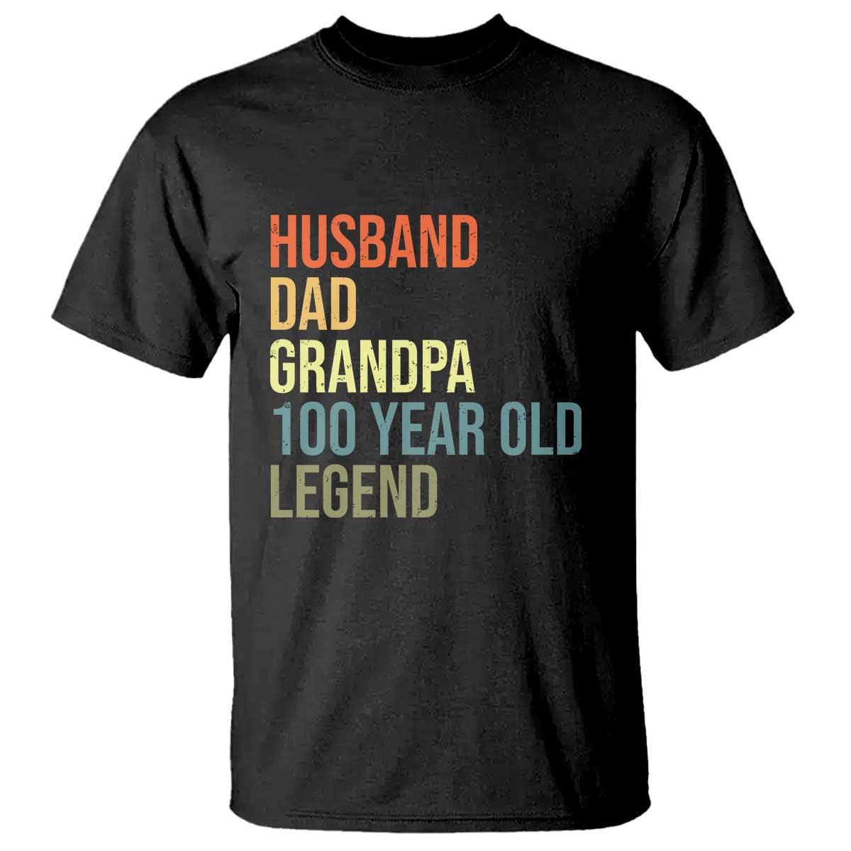 100th Birthday T Shirt Husband Dad Grandpa 100 Year Old Legend