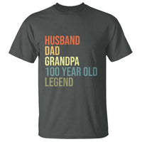100th Birthday T Shirt Husband Dad Grandpa 100 Year Old Legend
