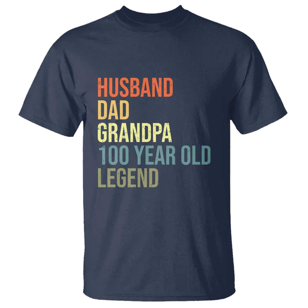 100th Birthday T Shirt Husband Dad Grandpa 100 Year Old Legend