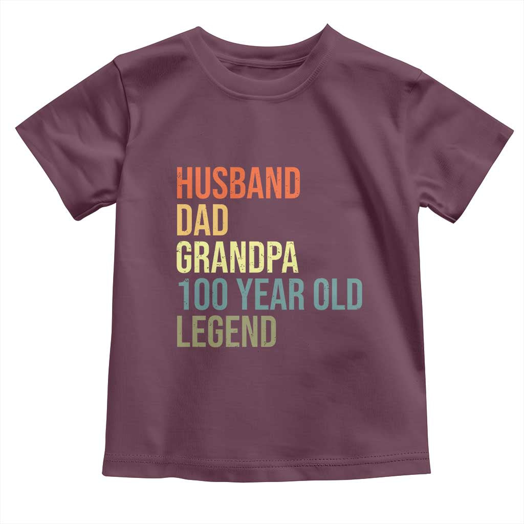100th Birthday Toddler T Shirt Husband Dad Grandpa 100 Year Old Legend