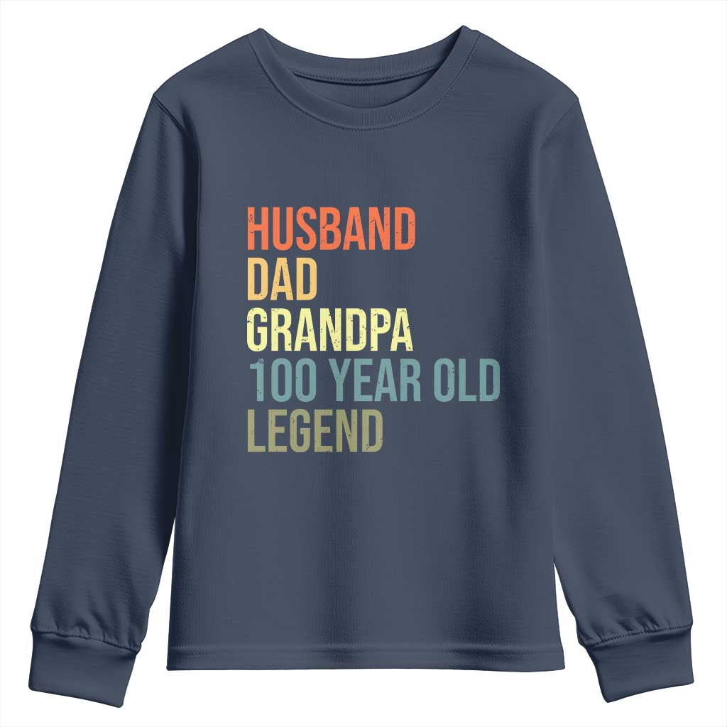 100th Birthday Youth Sweatshirt Husband Dad Grandpa 100 Year Old Legend