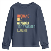 100th Birthday Youth Sweatshirt Husband Dad Grandpa 100 Year Old Legend
