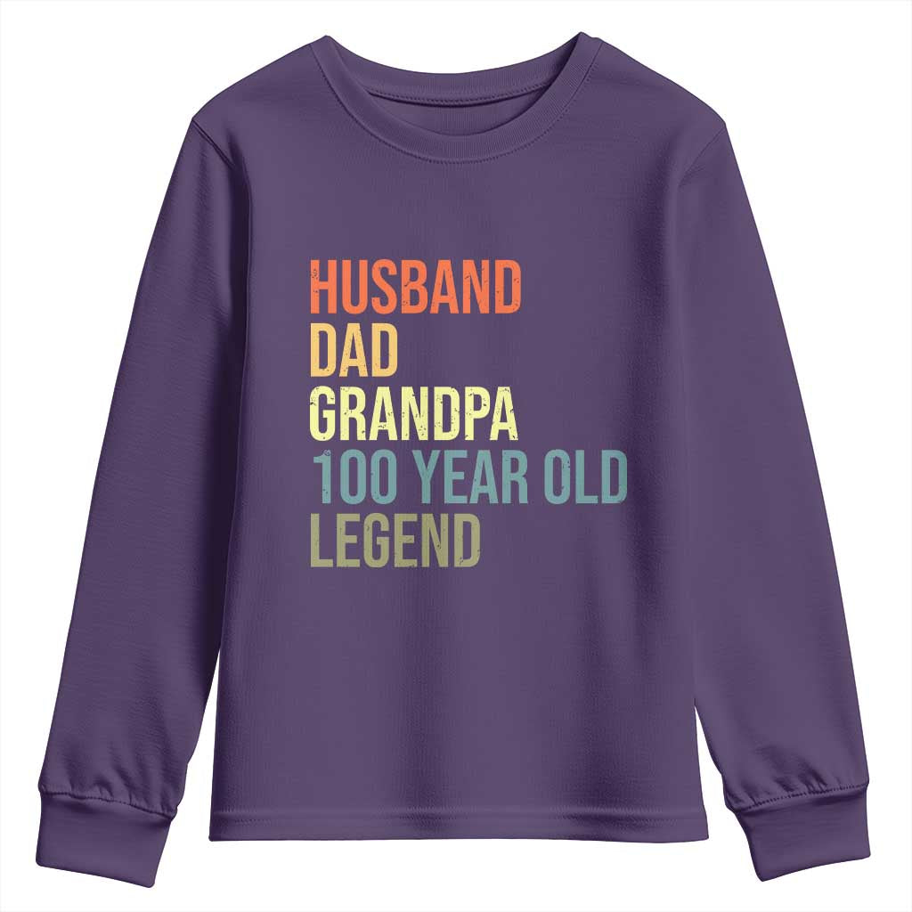 100th Birthday Youth Sweatshirt Husband Dad Grandpa 100 Year Old Legend