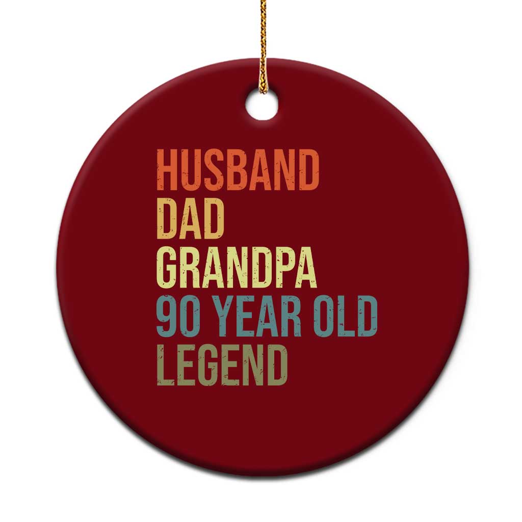 90th Birthday Ceramic Ornament Husband Dad Grandpa 90 Year Old Legend