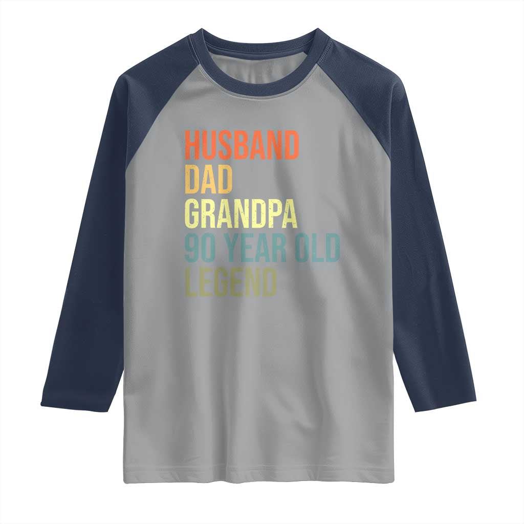 90th Birthday Raglan Shirt Husband Dad Grandpa 90 Year Old Legend
