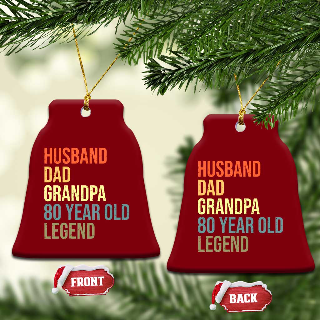 80th Birthday Ceramic Ornament Husband Dad Grandpa 80 Year Old Legend