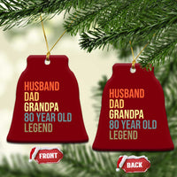 80th Birthday Ceramic Ornament Husband Dad Grandpa 80 Year Old Legend