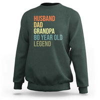 80th Birthday Sweatshirt Husband Dad Grandpa 80 Year Old Legend