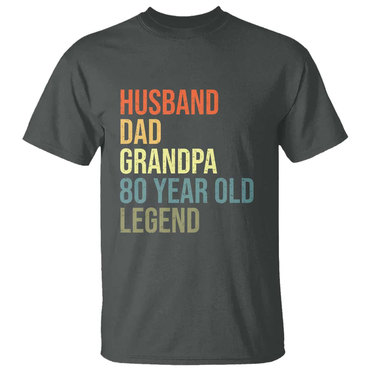 80th Birthday T Shirt Husband Dad Grandpa 80 Year Old Legend