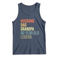 80th Birthday Tank Top Husband Dad Grandpa 80 Year Old Legend