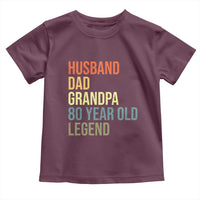 80th Birthday Toddler T Shirt Husband Dad Grandpa 80 Year Old Legend