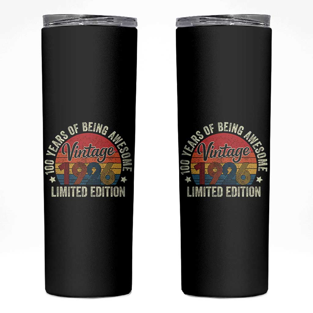 Funny 100th Birthday Skinny Tumbler Vintage 1926 Limited Edition 50 Year Old Bday Gifts