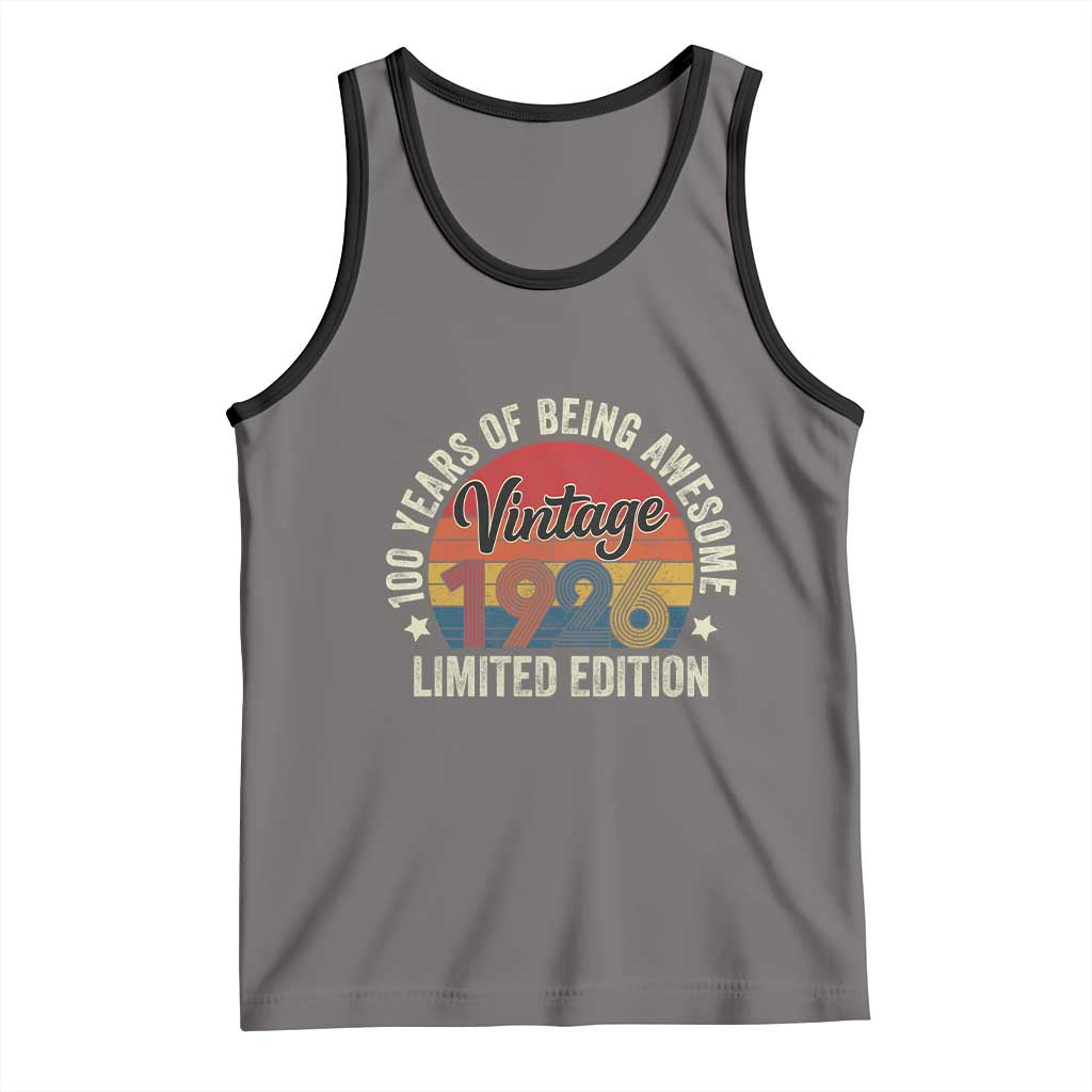Funny 100th Birthday Tank Top Vintage 1926 Limited Edition 50 Year Old Bday Gifts