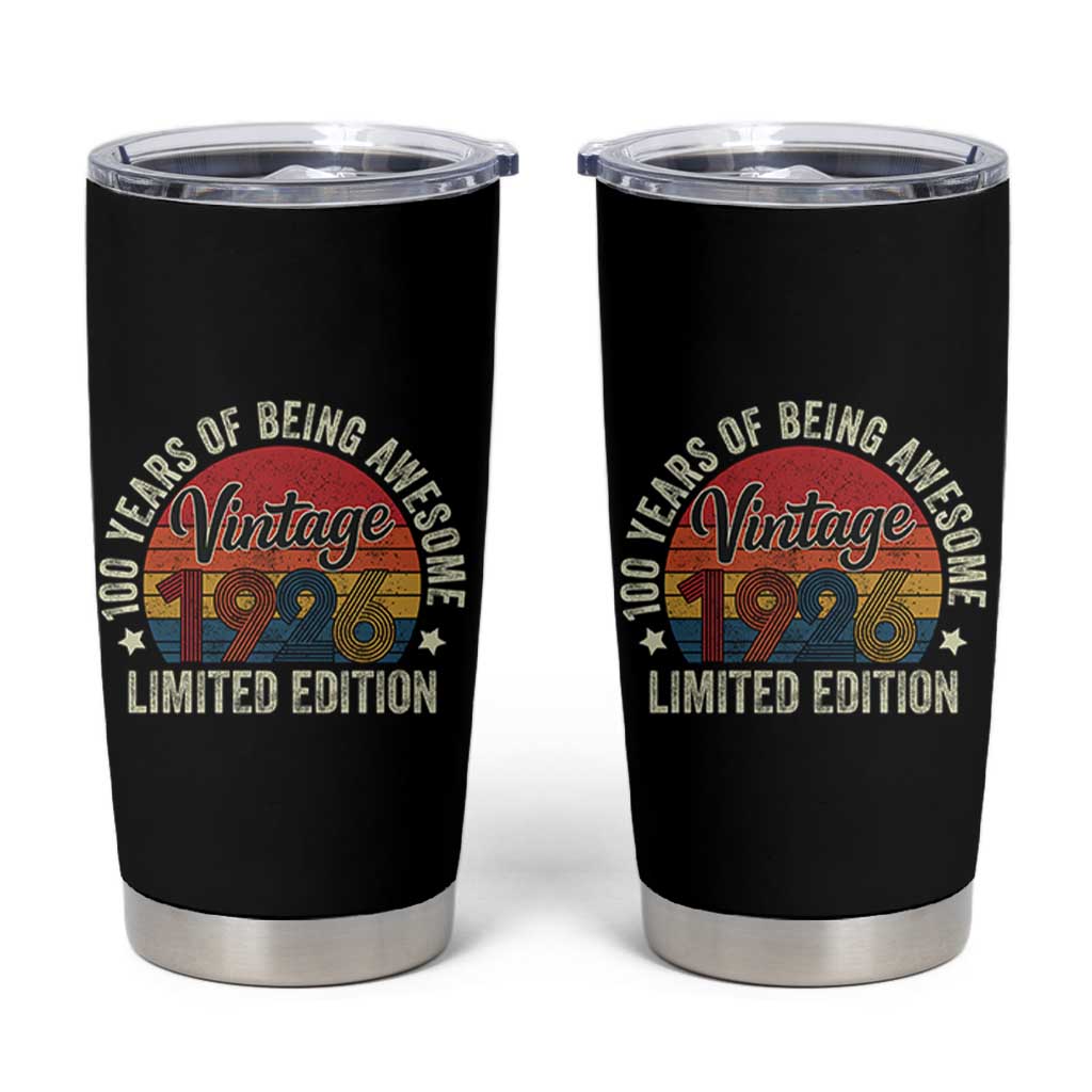 Funny 100th Birthday Tumbler Cup Vintage 1926 Limited Edition 50 Year Old Bday Gifts
