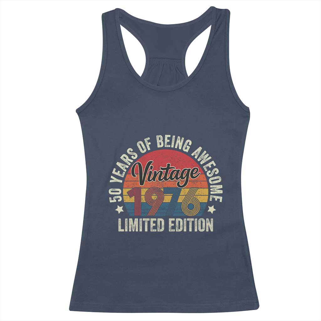 Funny 50th Birthday Racerback Tank Top Vintage 1976 Limited Edition 50 Year Old Bday Gifts
