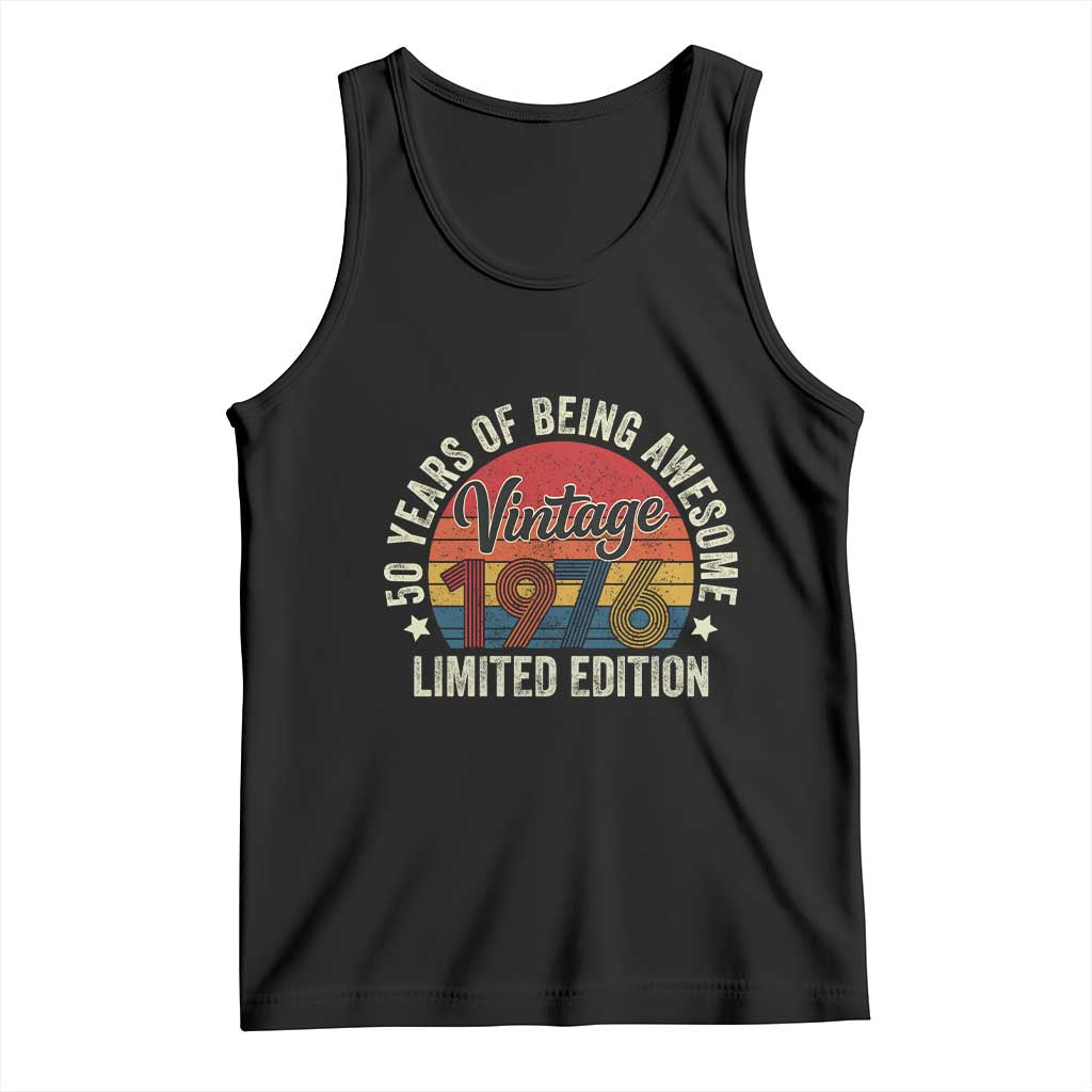 Funny 50th Birthday Tank Top Vintage 1976 Limited Edition 50 Year Old Bday Gifts