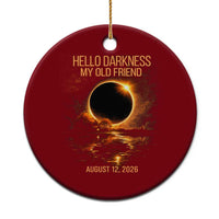 Solar Eclipse 2026 Ceramic Ornament Hello Darkness 12 August 2026 Totality Gift