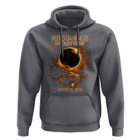 Solar Eclipse 2026 Hoodie Hello Darkness 12 August 2026 Totality Gift