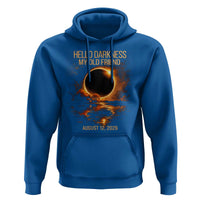 Solar Eclipse 2026 Hoodie Hello Darkness 12 August 2026 Totality Gift