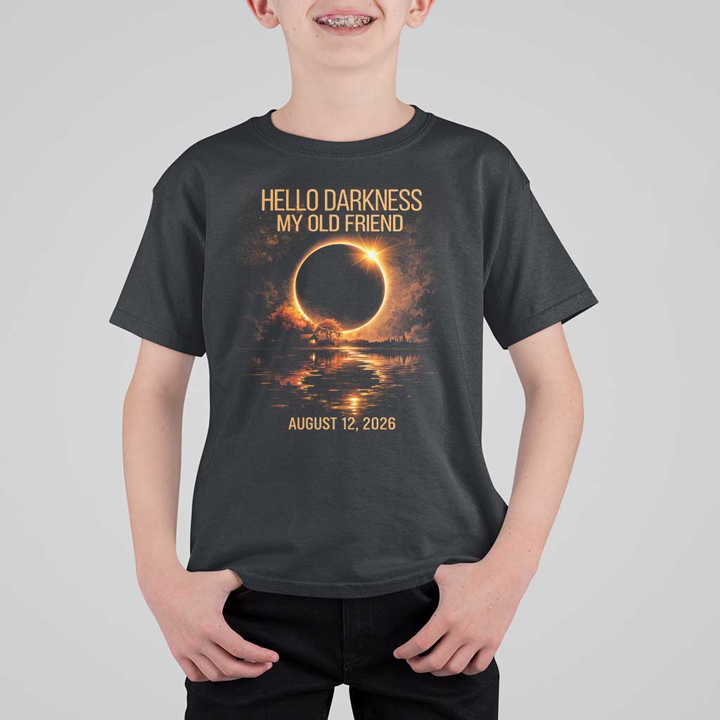 Solar Eclipse 2026 T Shirt For Kid Hello Darkness 12 August 2026 Totality Gift