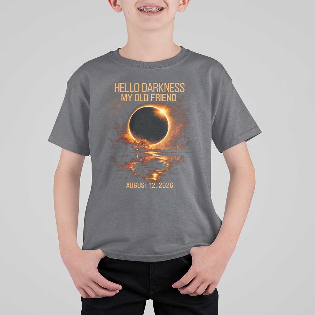 Solar Eclipse 2026 T Shirt For Kid Hello Darkness 12 August 2026 Totality Gift
