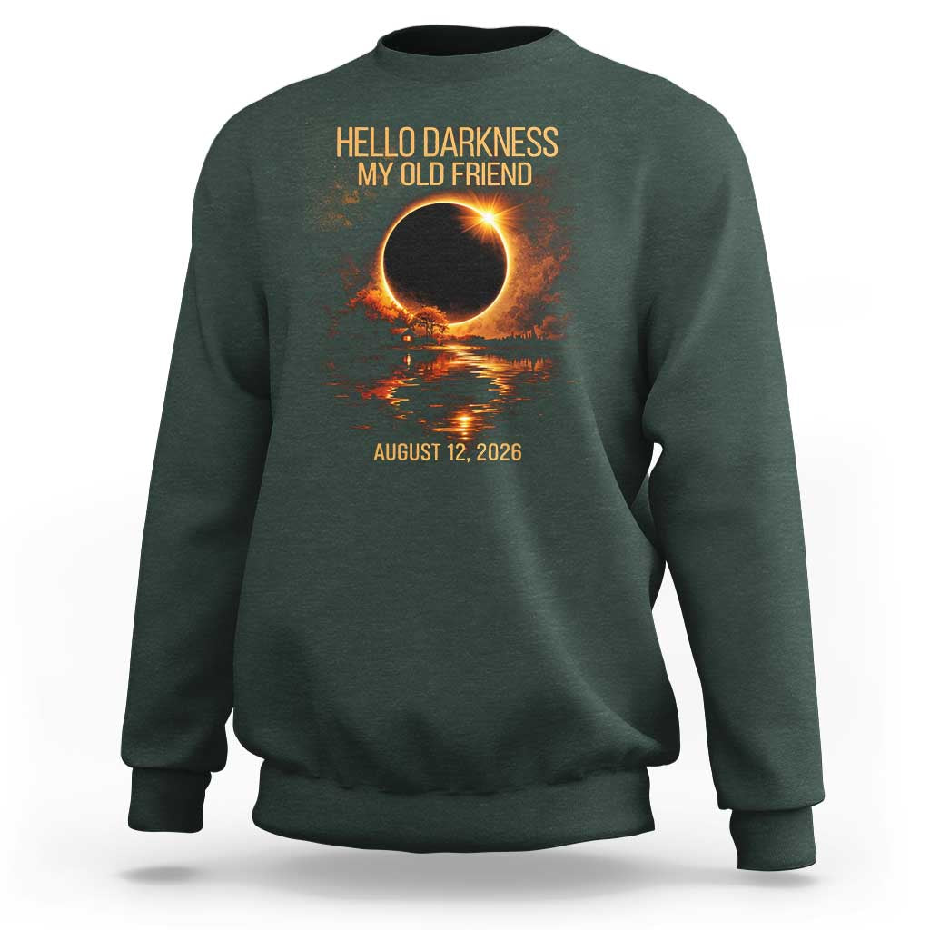 Solar Eclipse 2026 Sweatshirt Hello Darkness 12 August 2026 Totality Gift
