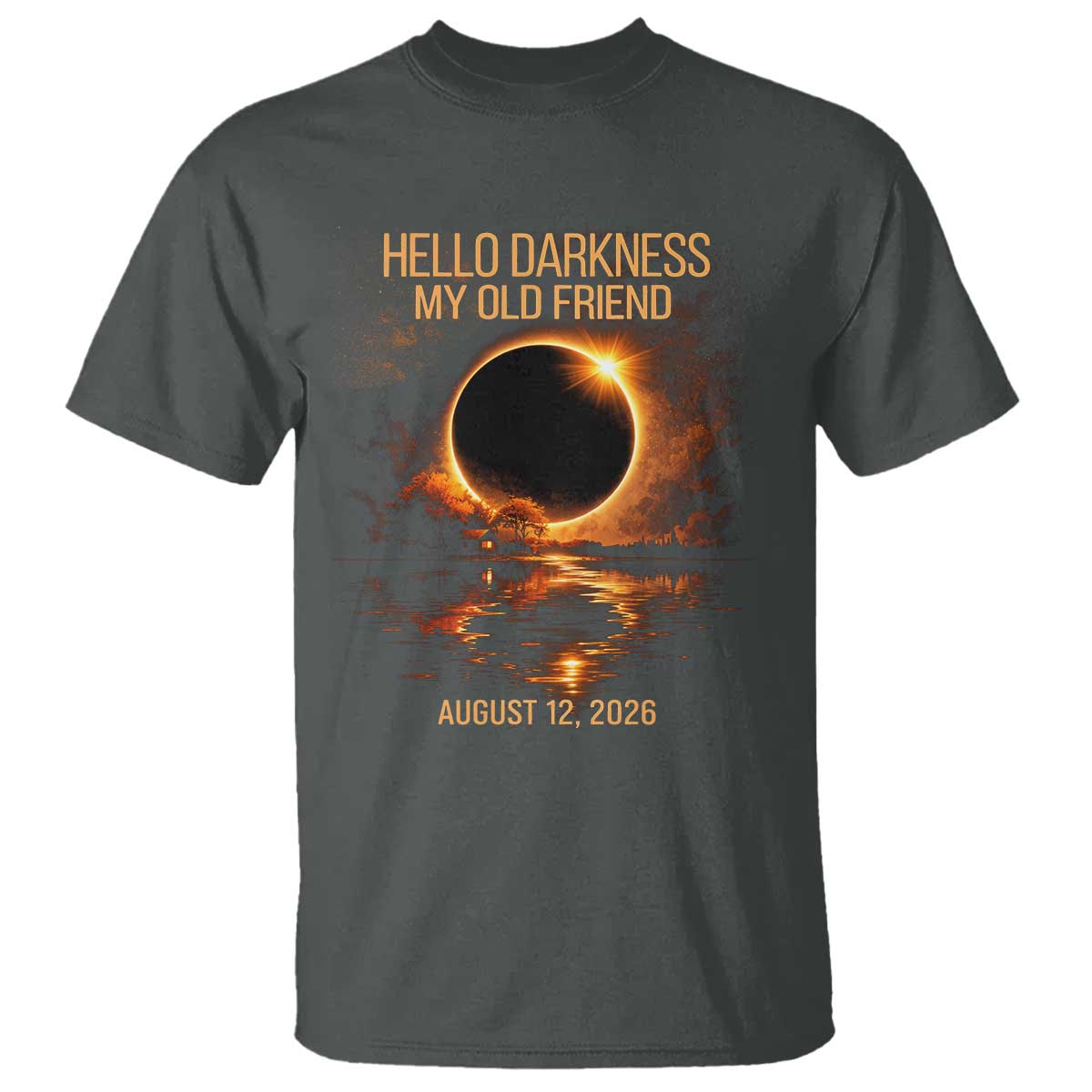 Solar Eclipse 2026 T Shirt Hello Darkness 12 August 2026 Totality Gift