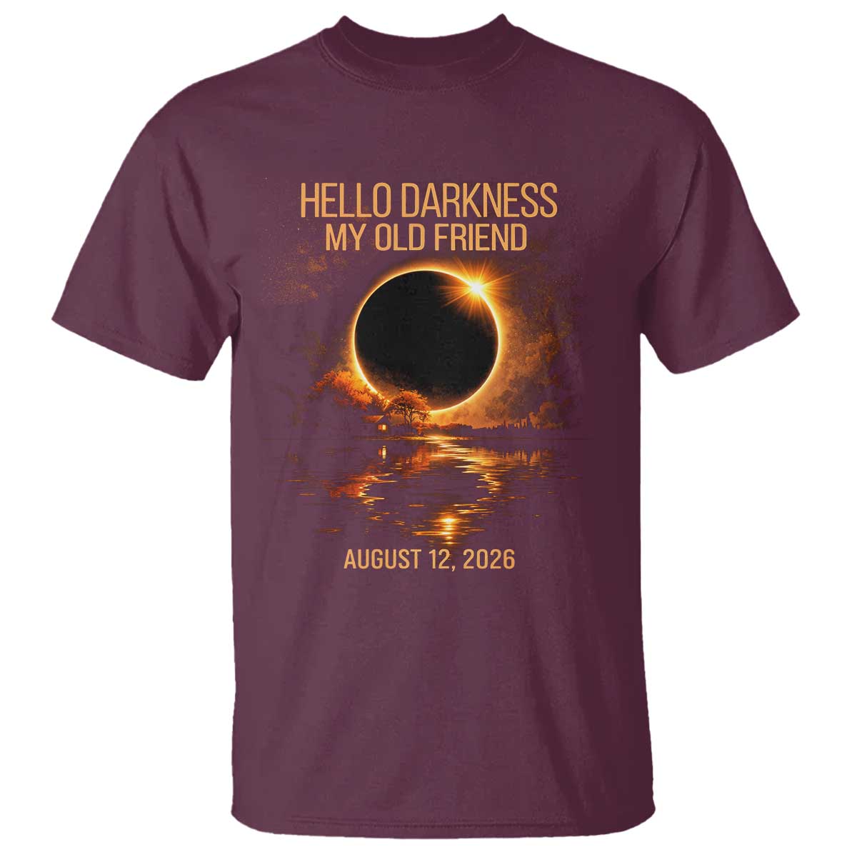 Solar Eclipse 2026 T Shirt Hello Darkness 12 August 2026 Totality Gift