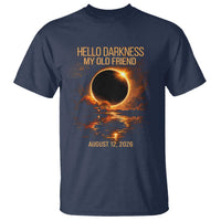 Solar Eclipse 2026 T Shirt Hello Darkness 12 August 2026 Totality Gift