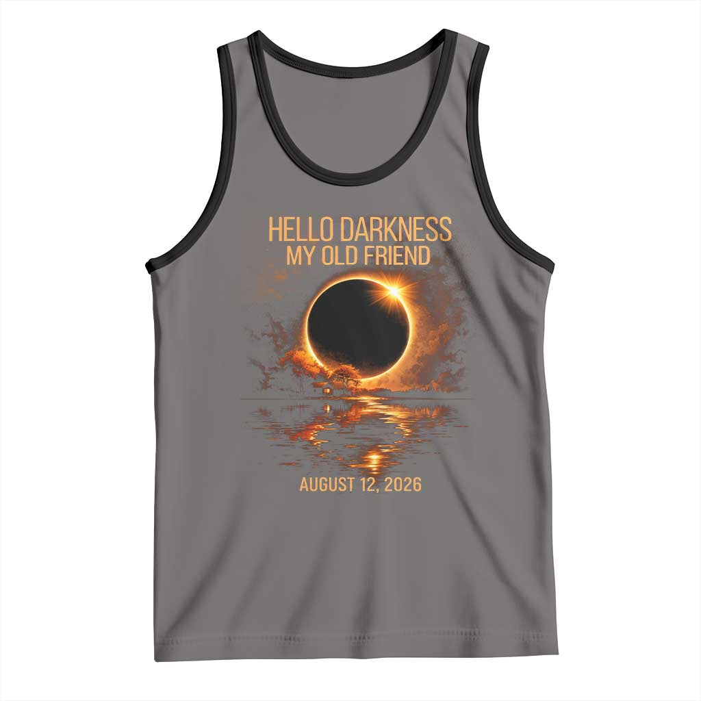 Solar Eclipse 2026 Tank Top Hello Darkness 12 August 2026 Totality Gift