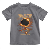 Solar Eclipse 2026 Toddler T Shirt Hello Darkness 12 August 2026 Totality Gift
