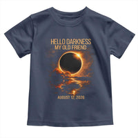 Solar Eclipse 2026 Toddler T Shirt Hello Darkness 12 August 2026 Totality Gift
