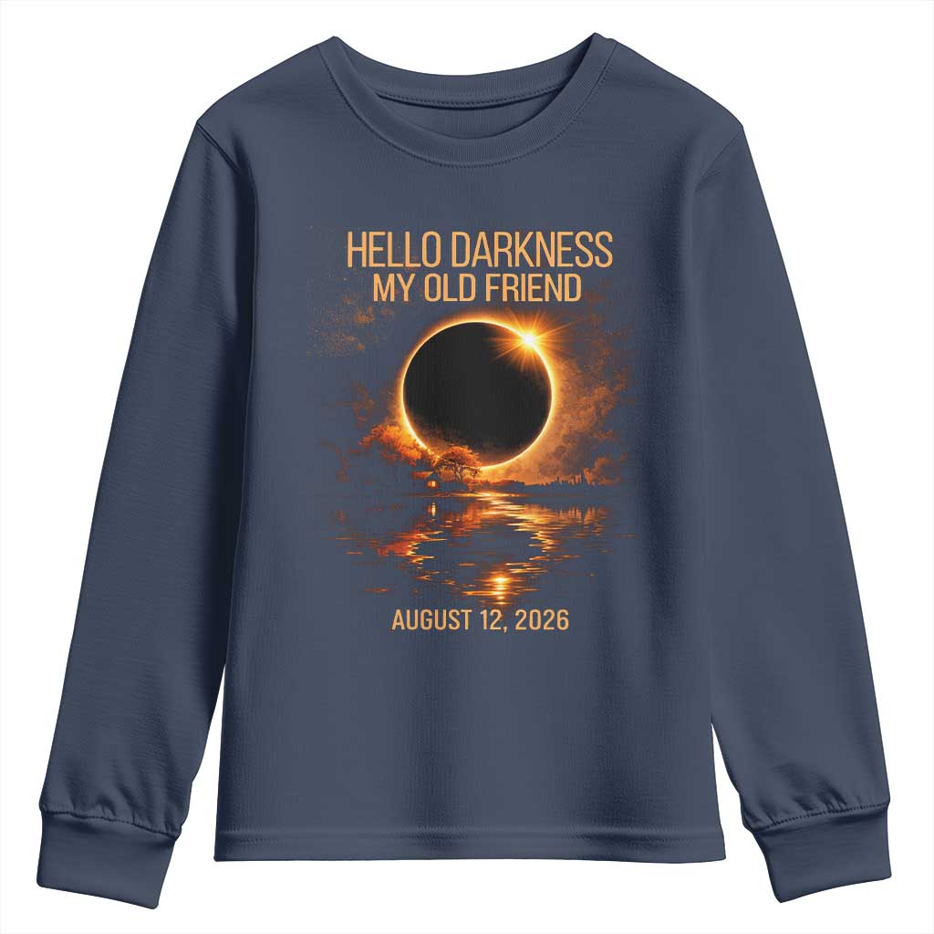 Solar Eclipse 2026 Youth Sweatshirt Hello Darkness 12 August 2026 Totality Gift