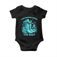 Give Ovarian Cancer The Boot Baby Onesie Cowgirl Cancer Awareness Teal Ribbon