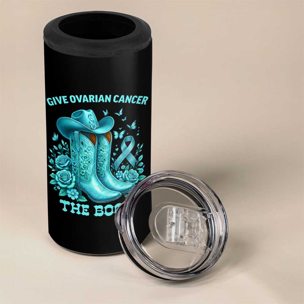 Give Ovarian Cancer The Boot 4 in 1 Can Cooler Tumbler Cowgirl Cancer Awareness Teal Ribbon