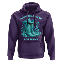Give Ovarian Cancer The Boot Hoodie Cowgirl Cancer Awareness Teal Ribbon