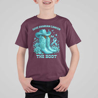 Give Ovarian Cancer The Boot T Shirt For Kid Cowgirl Cancer Awareness Teal Ribbon