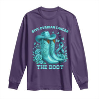 Give Ovarian Cancer The Boot Long Sleeve Shirt Cowgirl Cancer Awareness Teal Ribbon