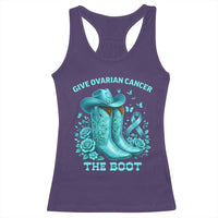 Give Ovarian Cancer The Boot Racerback Tank Top Cowgirl Cancer Awareness Teal Ribbon