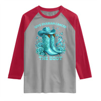 Give Ovarian Cancer The Boot Raglan Shirt Cowgirl Cancer Awareness Teal Ribbon