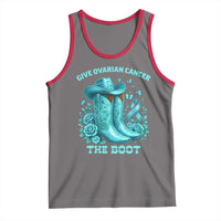 Give Ovarian Cancer The Boot Tank Top Cowgirl Cancer Awareness Teal Ribbon