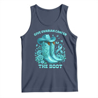 Give Ovarian Cancer The Boot Tank Top Cowgirl Cancer Awareness Teal Ribbon