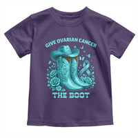 Give Ovarian Cancer The Boot Toddler T Shirt Cowgirl Cancer Awareness Teal Ribbon