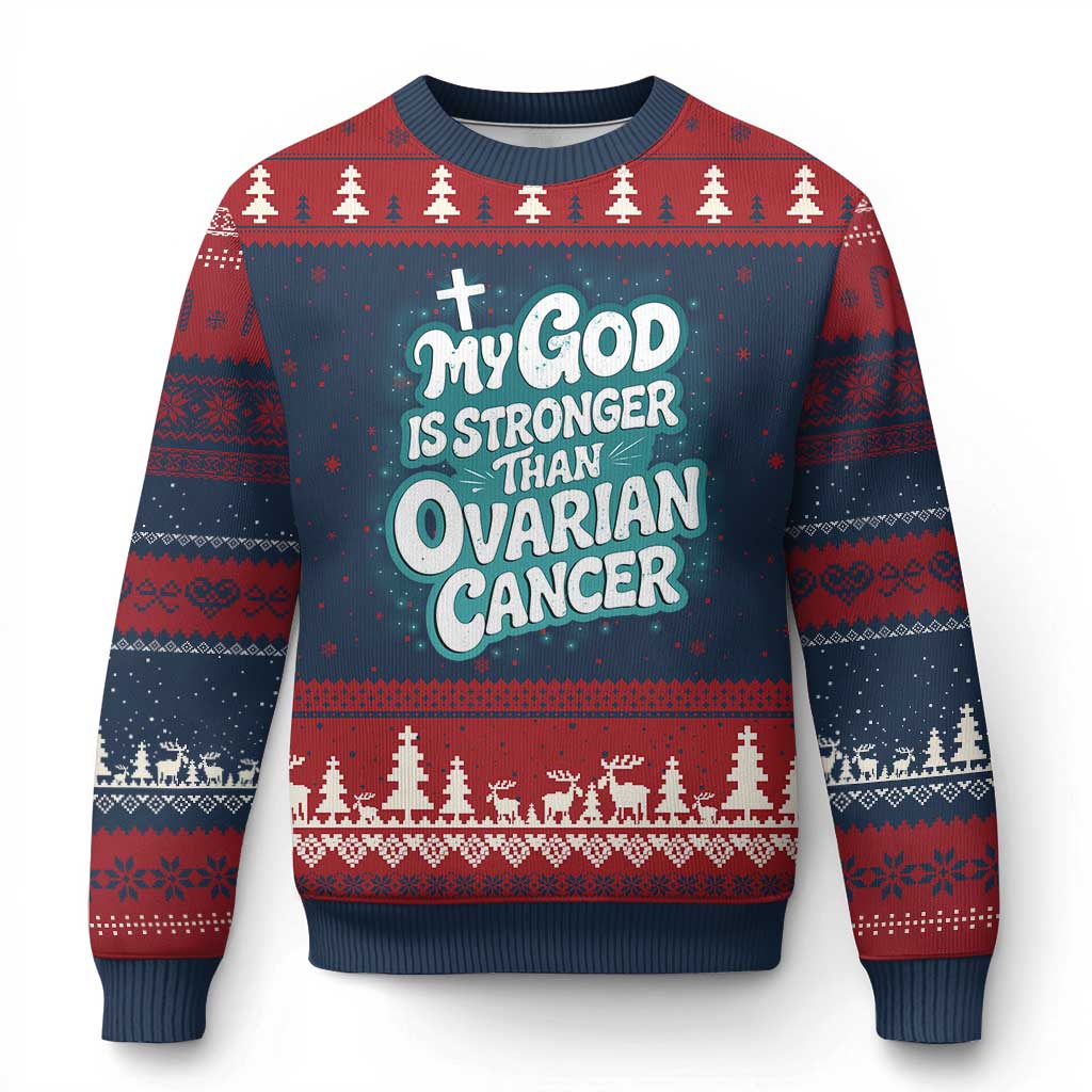 My God is Stronger Than Ovarian Cancer Ugly Christmas Sweater